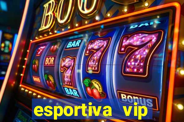 esportiva vip reclame aqui